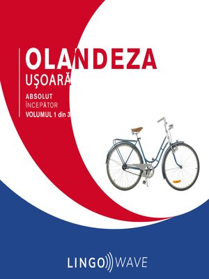 cover image of Olandeza ușoară--Absolut începător--Volumul 1 din 3